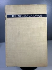 The Negro Caravan - Sterling A Brown - Citadel Press - 1941 - Dryden