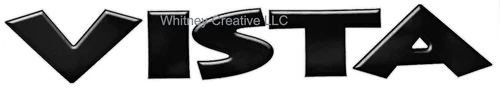 "VISTA" RV Graphic decal   3d  Black  Made Fresh 24" X 4"