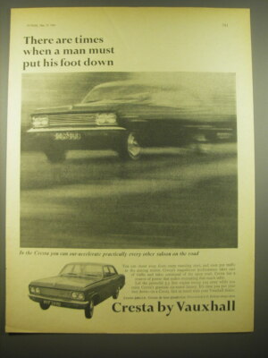 1966 Vauxhall Cresta Car Ad - There are times when a man must put his foot down