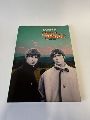 Oasis : Lost Inside by Paul Moody (1996, Trade Paperback)