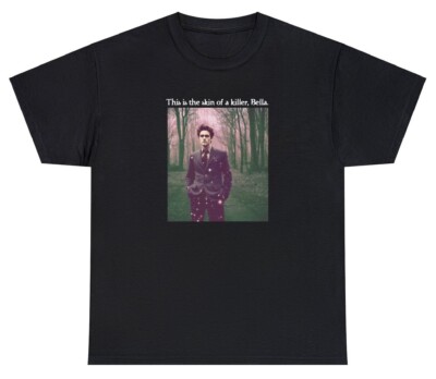 Twilight T Shirt Funny Saga Movie This Is The Skin Of A Killer Bella Gift Tee