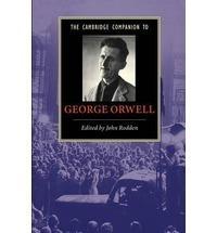 The Cambridge Companion to George Orwell Rodden Paperback 9780521675079