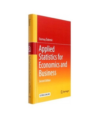 Applied Statistics for Economics and Business, Özdemir, Durmu¿