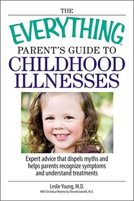 The Everything Parent's Guide To Chil..., Young, Leslie