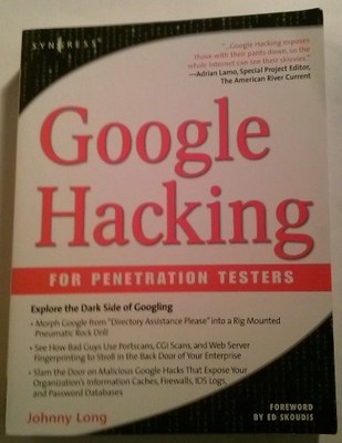 Google Hacking For Penetration Testers, Long, Jen