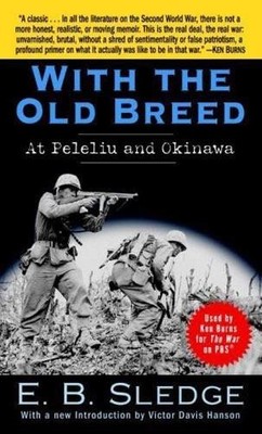 E. B. Sledge With the Old Breed (Taschenbuch)