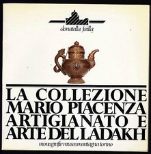 DONATELLA FAILLA LA COLLEZIONE CARLO PIACENZA ARTIGIANATO E ARTE DEL LAKADESH