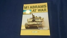 Zenith Press M1 Abrams at War Tank Michael Green Greg Stewart 2005 VG Unmarked