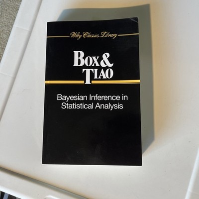Bayesian Inference in Statistical Analysis, **NEVER READ**