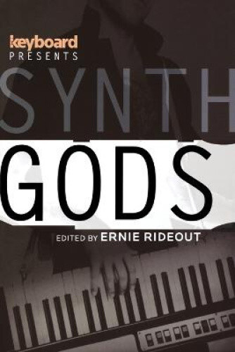 Thumbnail - Keyboard Presents Synth Gods (keyboard Presents) By Ernie Rideout