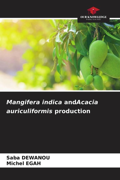 Mangifera Indica Andacacia Auriculiformis Production Saba Dewanou (U. A.) Buch-image
