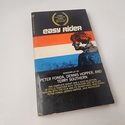 Easy Rider Screenplay By Terry Southern (1969 Signet 1st  Printing PB)