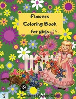 Lambert Aston Chen | Flowers Coloring Book For Girls | Taschenbuch | Englisch