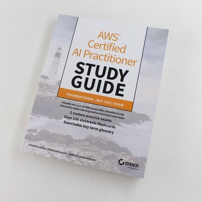 AWS Certified AI Practitioner Study Guide: Foundational (AIF-C01) Exam Book by V