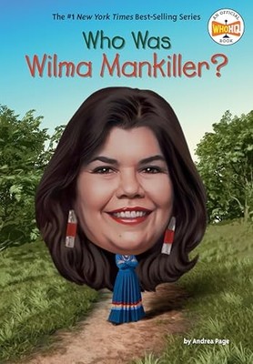 Who Was Wilma Mankiller - GOOD