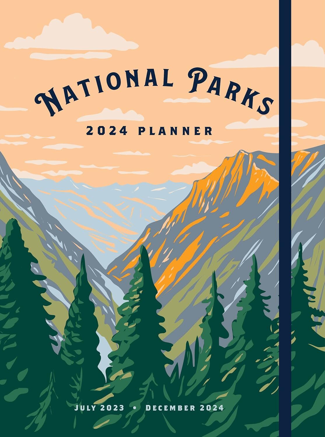 National Parks 2024 Weekly Planner: July 2023 - December 2024 [hardcover] Editor