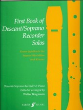 1st Book of Descant Soprano Recorder Solos by Various Book The Fast Free