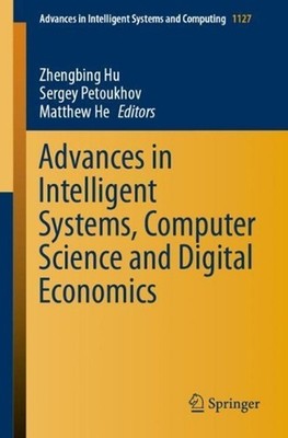 Advances in Intelligent Systems, Computer Science and Digital Economics by Zheng