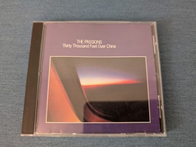 The Passions Thirty Thousand Feet Over China (CD) Album