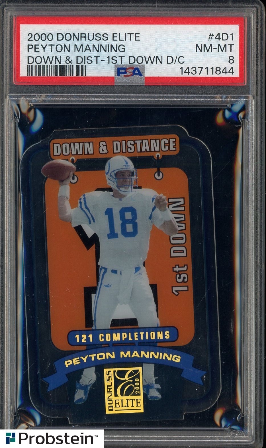 2000 Donruss Elite Down & Distance 1st Down Die Cut Peyton Manning /121 PSA 8