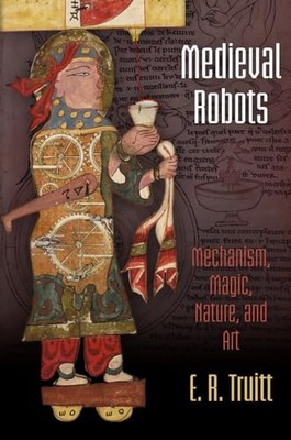 MEDIEVAL ROBOTS by E. R. Truitt Paperback Self Help Business