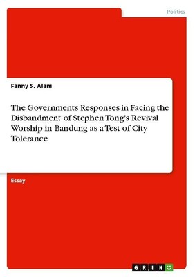 The Governments Responses in Facing the Disbandment of Stephen Tong's Revival Wo