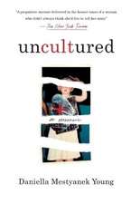Daniella Mestyanek Young Uncultured (Taschenb...
