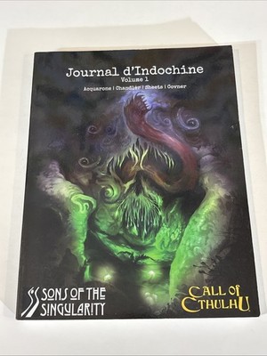 Journal d'Indochine Vol 1 Call of Cthulhu Sons of the Singularity RPG Guide Book