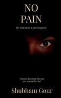 Shubham Gour | No Pain | Taschenbuch | Englisch (2020) | Kartoniert / Broschiert