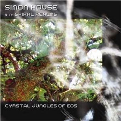 Simon House With Spiral Realms - Crystal Jungles Of Eos 2CD (New)