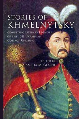 Stories of Khmelnytsky | Amelia M Glaser | Englisch | Buch | 2015