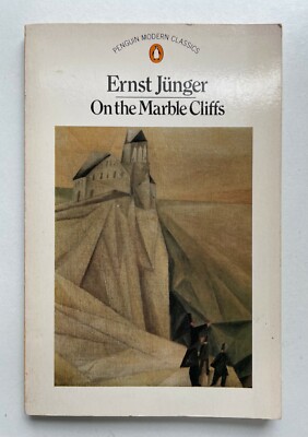On the Marble Cliffs -  Ernst Junger - Penguin Modern Classics  