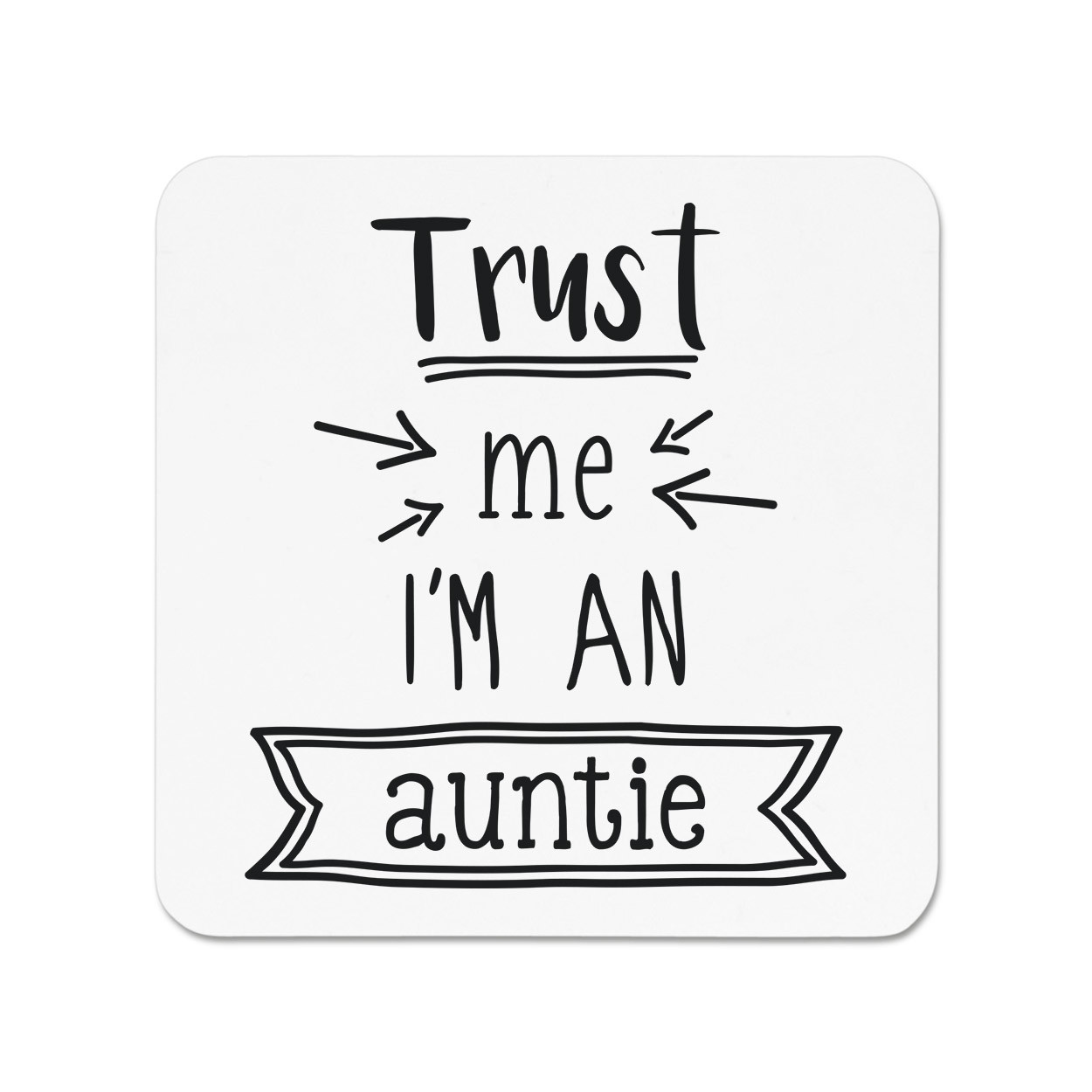 Trust Me I'm An Auntie Fridge Magnet - Funny Best Family