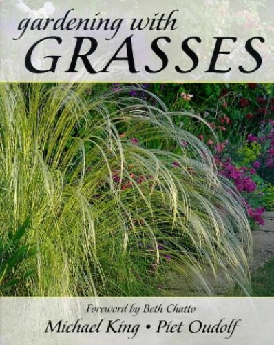 Gardening with Grasses by Michael King GRASS KING e-Books