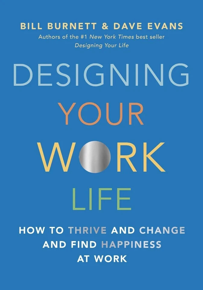 Designing Your Work Life by Dave Evans, Bill Burnett Hardcover NEW