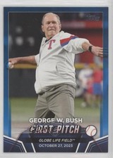 2024 Topps Series 2 2023 First Pitch Blue George W Bush #FP-5 0x3z
