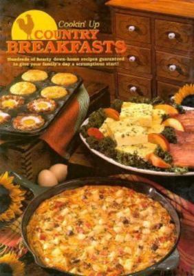 Cookin Up Country Breakfasts by Reiman Publications