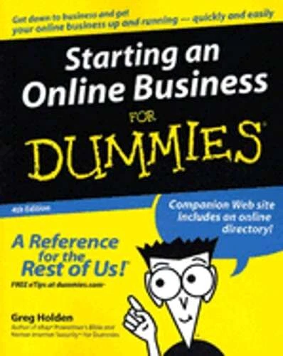 Starting an Online Business for Dummies by Greg Holden: New