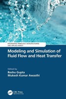 Modeling And Simulation Of Fluid Flow And Heat Transfer | Reshu Gupta (U. A.)