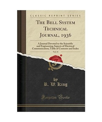 The Bell System Technical Journal, 1936, Vol. 15: A Journal Devoted to the Scien