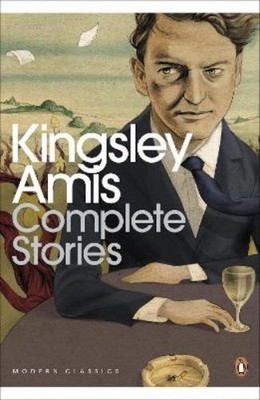 Kingsley Amis Complete Stories (Taschenbuch) Penguin Modern Classics