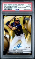 2025 Topps Chrome Black - Autographs Jackson Chourio #CBA-JC Gold Refractor /50