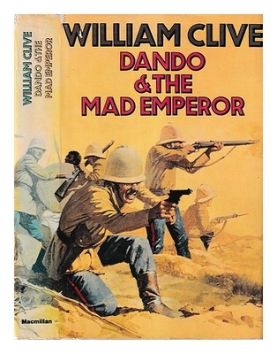 Clive, William Dando and the Mad Emperor Hardcover 1974 1. Ausgabe