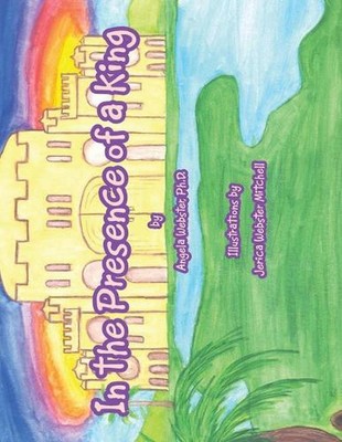 In the Presence of a King by Dr. Angela Webster-Smith (English) Paperback Book