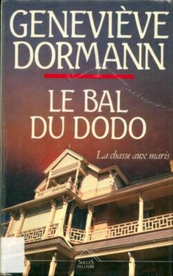 Le bal du dodo - Geneviève Dormann - V410602