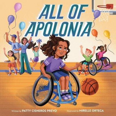 All of Apolonia: A Picture Book by Patty Cisneros Prevo Hardcover Book