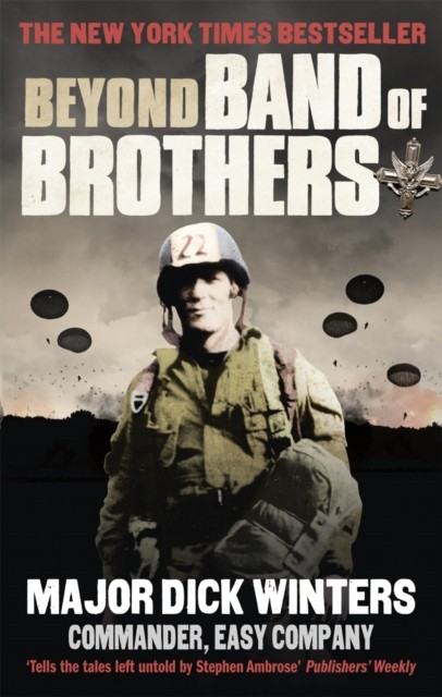 Beyond Band of Brothers by Dick Winters, Cole C Kingseed - 9780091941581 - Image 3