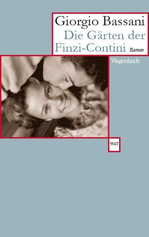 Die Gärten Der Finzi-contini Giorgio Bassani