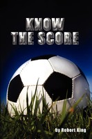 Know THE Score Robert King Taschenbuch Kartoniert / Broschiert Englisch 2009