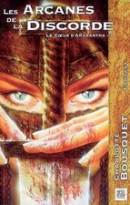 Le Coeur d'Amarantha, Band 2: Die Arkane der Zwietracht, Charlotte Bousqu